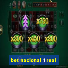 bet nacional 1 real